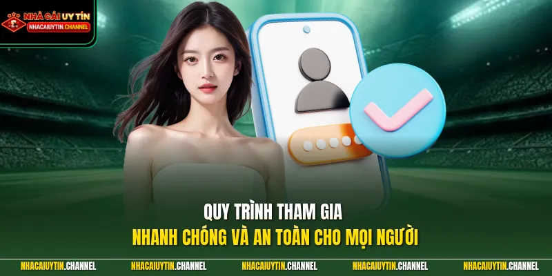 ONE88 – Hành Trình Chinh Phục Những Giải Thưởng Hấp Dẫn 3 Quy trình tham gia nhanh chóng và an toàn cho mọi người
